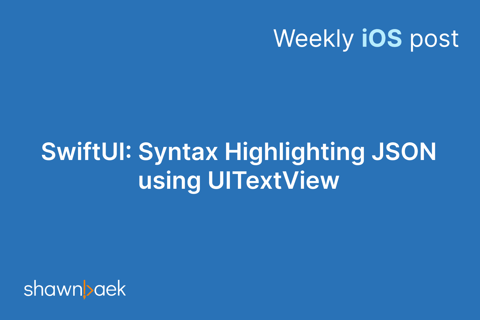 SwiftUI: Syntax Highlighting JSON using UITextView
