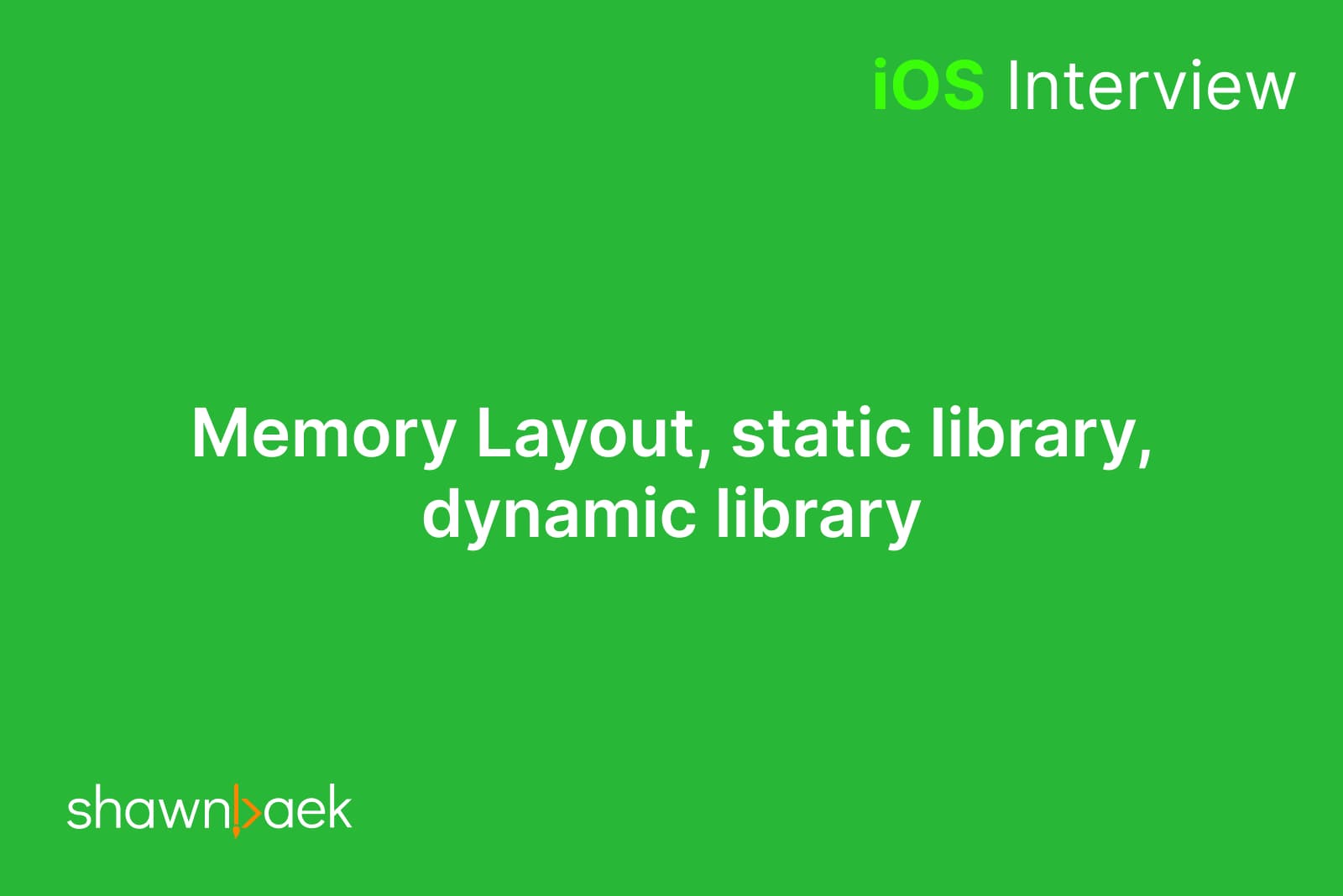 iOS, Memory Layout, static library, dynamic library