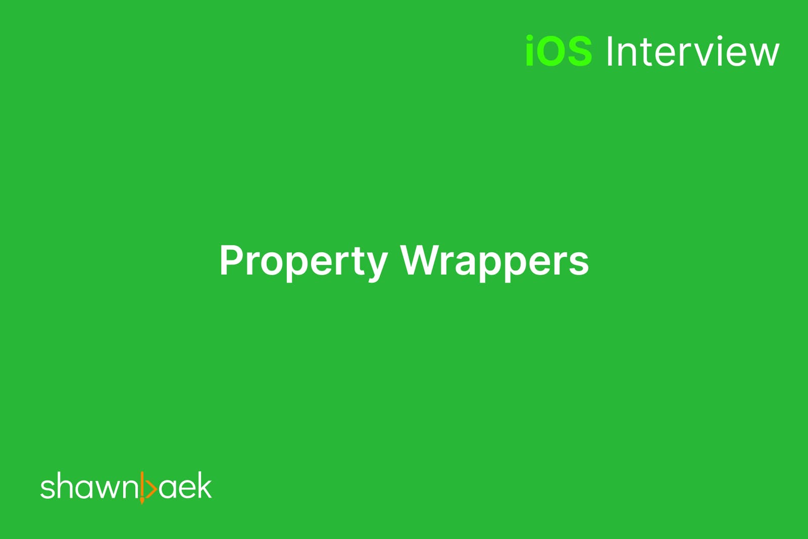 Swift, Property Wrappers