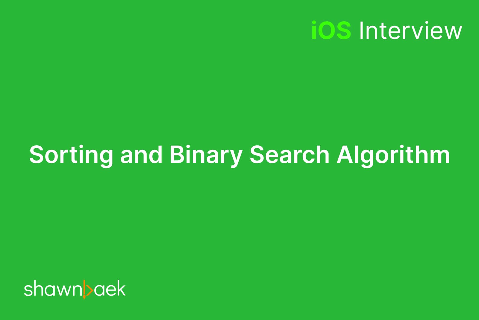 Swift, Sorting and Binary Search Algorithm