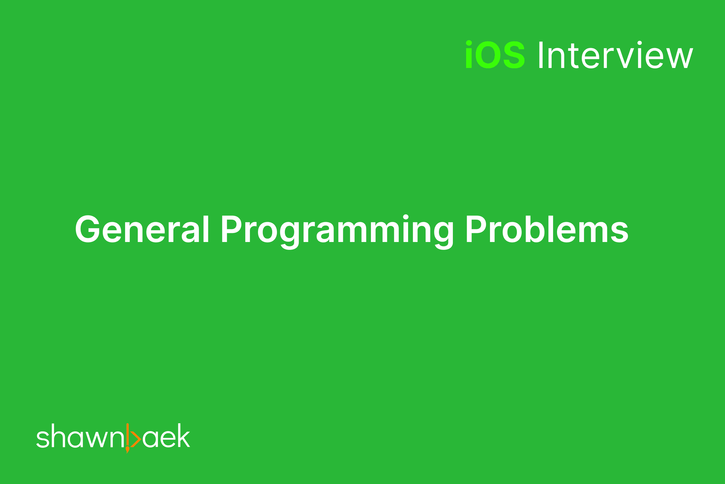 iOS, General Programming Problems